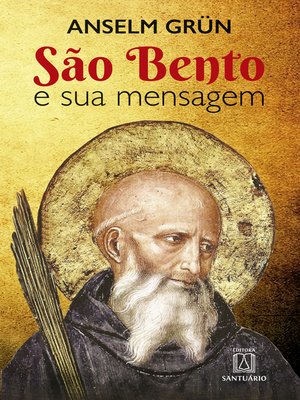 cover image of São Bento e sua mensagem